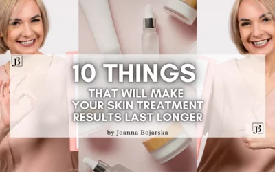 10 Things That Will Help Your Skin Treatment Results Last Longer