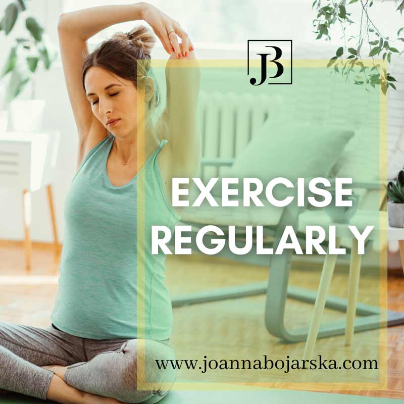 Exercise regularly - Blog - Joanna Bojarska - Beauty Expert