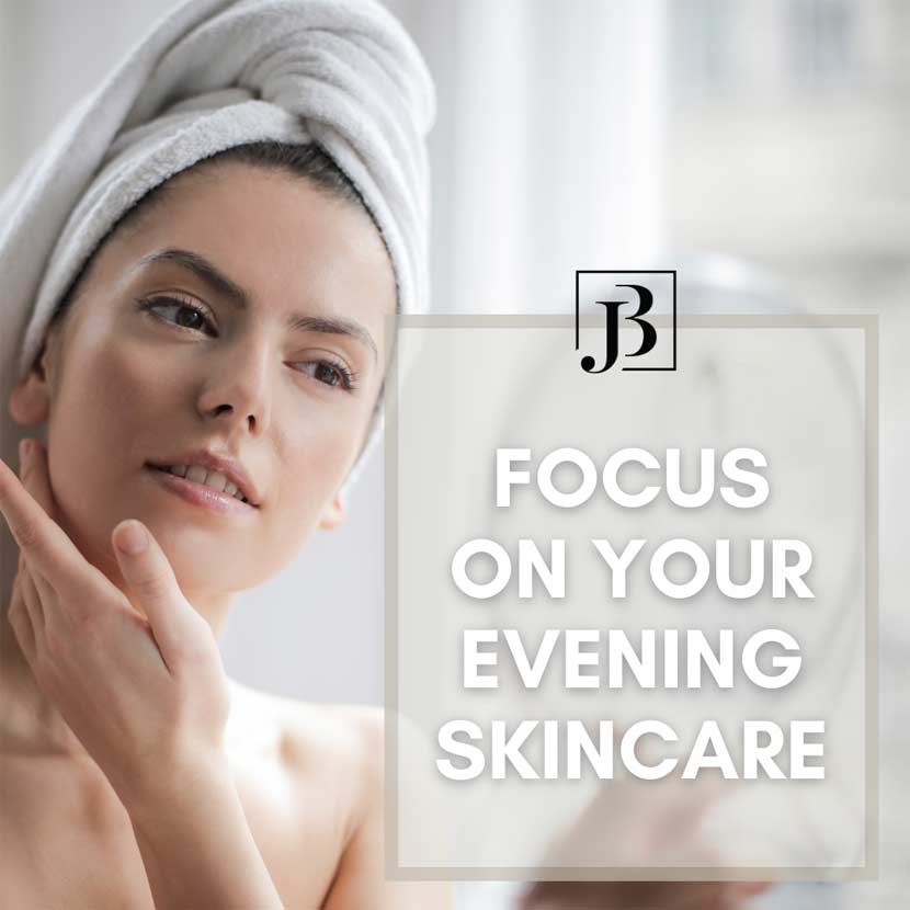 Focus on your evening skincare - Blog - Joanna Bojarska - Beauty Expert