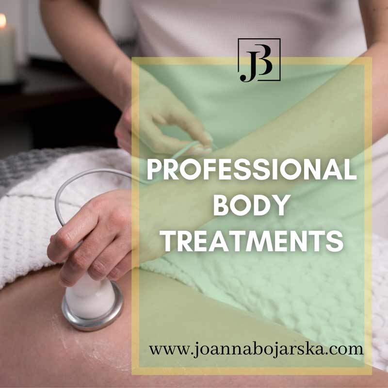 Professional body treatments - Blog - Joanna Bojarska - Beauty Expert