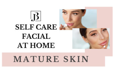 MATURE SKIN – episode 04 “Self care facials at home”