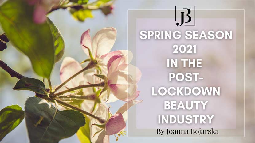 SPRING SEASON 2021 in the post-lockdown Beauty Industry - Title image