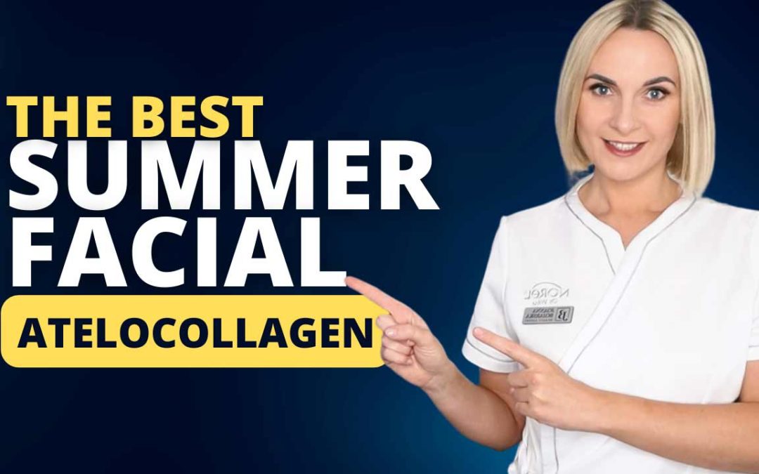 The Best Summer Facial - Atelocollagen - Joannna Bojarska - video featured image